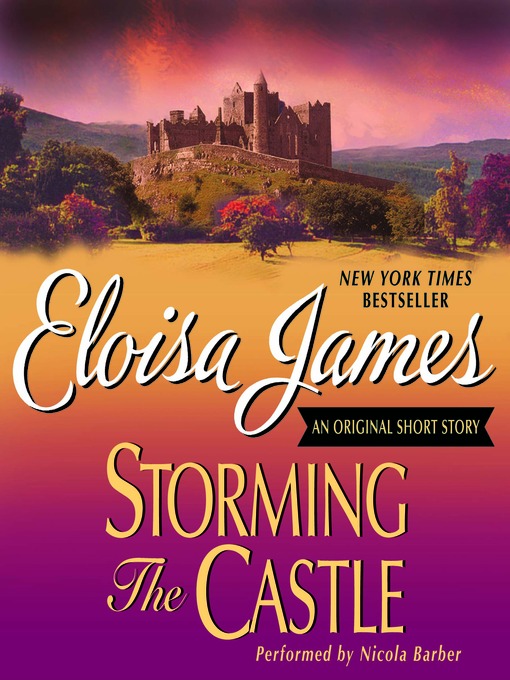 Title details for Storming the Castle by Eloisa James - Available